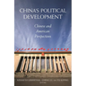 China's Political Development: Chinese and American Perspectives