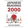 Japanese Readings 2000: Master 1000 More Words with 20 Short Stories