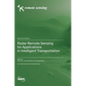 Radar Remote Sensing for Applications in Intelligent Transportation