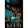 Wives Of The Country Boyz Cartel 3: The Finale