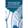The Scottish Electorate: The 1997 General Election and Beyond