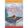 When Only Happily Ever After Will Do