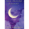Four Twisted Dreams