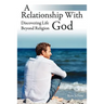 A Relationship with God
