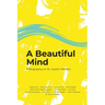 A Beautiful Mind: A Biography on Dr. Austin Mardon
