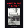 A Way in the Life