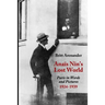 Anais Nin's Lost World: Paris in Words and Pictures, 1924-1939