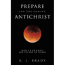 Prepare for the Coming Antichrist: Nostradamus and The War on Terror
