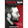 Nowhere Man: The Final Days of John Lennon