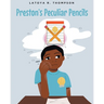 Preston's Peculiar Pencils