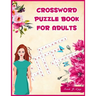 Crossword Puzzle Book for Adults: 101 Challenging Crossword Puzzle Book for Adults