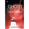 Ghost Stories From The Raj