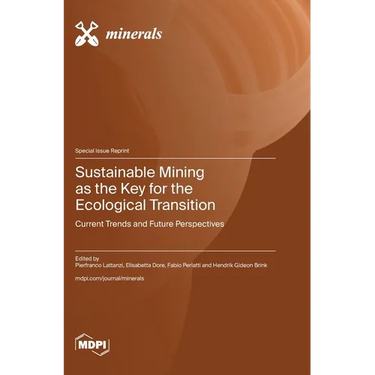 Sustainable Mining as the Key for the Ecological Transition: Current Trends and Future Perspectives