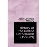 History of the United Netherlands (1586-89)