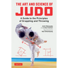 The Art and Science of Judo: A Guide to the Principles of Grappling and Throwing