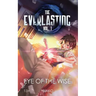 The Everlasting: Eye of the Wise: An Original English Light Novel