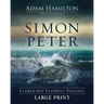 Simon Peter: Flawed But Faithful Disciple