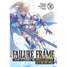 Failure Frame: I Became the Strongest and Annihilated Everything with Low-Level Spells (Light Novel) Vol. 10