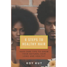 6 Steps to Healthy Hair: Hair Care Tips to grow your natural hair long and healthy.