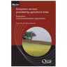 Ecosystem Services provided by agricultural areas: Evaluation and characterisation approaches