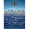 Celestial Navigation: A Complete Home Study Course, Second Edition