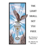 The Light Shall Set You Free