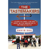 The Tastemakers: A Celebrity Rice Farmer, a Food Truck Lobbyist, and Other Innovators Putting Food Trends on Your Plate