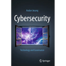 Cybersecurity: Technology and Governance