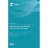 Biodiversity and Spatial Distribution of Fishes