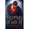 Deathly Touch