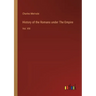 History of the Romans under The Empire: Vol. VIII