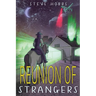 Reunion of Strangers