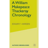 A William Makepeace Thackeray Chronology