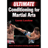 Ultimate Conditioning for Martial Arts