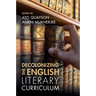 Decolonizing the English Literary Curriculum