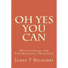 Oh Yes You Can: Motivational and Inspirational Dialogue