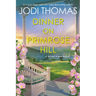 Dinner on Primrose Hill: A Heartwarming Texas Love Story