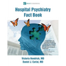 Hospital Psychiatry Fact Book