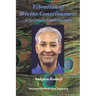 Vibration of Divine Consciousness: A Spiritual Autobiography