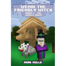 Wendi the Friendly Witch Diaries Book 3: The Jungle Army