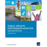 Public-Private Partnership Monitor: Kazakhstan
