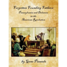 Forgotten Founding Fathers: Pennsylvania and Delaware in the American Revolution