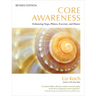 Core Awareness: Enhancing Yoga, Pilates, Exercise, and Dance