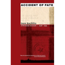 Accident of Fate: A Personal Account, 1938a 1945