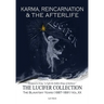 Karma, Reincarnation & The Afterlife