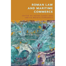 Roman Law and Maritime Commerce