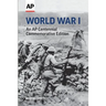 World War I: An AP Centennial Commemorative Edition