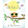 Little Owl's Day