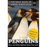 Penguins: Black and White Flightless Birds of the South