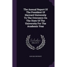 The Annual Report Of The President Of Harvard University To The Overseers On The State Of The University For The Academic Year